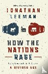 Leeman, Jonathan - How the Nations Rage