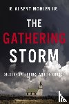 Mohler, Jr. - The Gathering Storm