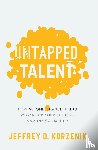 Korzenik, Jeffrey D. - Untapped Talent