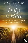 Lucado, Max - Help is Here