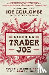 Coulombe, Joe - Becoming Trader Joe