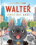 Pilgrim, Eva - Walter Does His Best