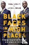 Pinkett, Randal D., Robinson, Jeffrey A. - Black Faces in High Places