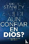 Stanley, Charles - The ¿¿Puede A¿¿n Confiar En Dios?