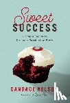 Nelson, Candace - Sweet Success