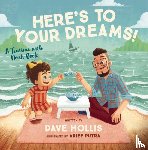 Hollis, Dave - Here's to Your Dreams!