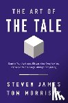 James, Steven, Morrisey, Tom - The Art of the Tale
