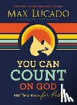 Lucado, Max - You Can Count on God