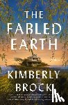 Brock, Kimberly - The Fabled Earth