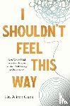 Cook, PhD - I Shouldn't Feel This Way