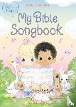 Precious Moments - Precious Moments: My Bible Songbook