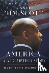 Scott, Senator Tim - America, a Redemption Story