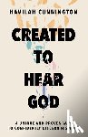 Cunnington, Havilah - Created to Hear God