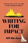 Birchard, Bill - Writing for Impact