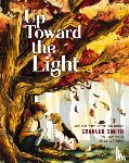Smith, Granger - Up Toward the Light