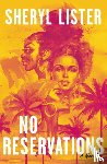 Lister, Sheryl - No Reservations