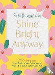 Broussard Cade, Faith - Shine Bright Anyway