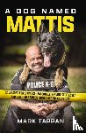 Tappan, Mark - A Dog Named Mattis