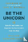 Vanderbloemen, William - Be the Unicorn