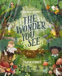 Gaines, Joanna - The World Needs the Wonder You See