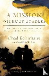 Robichaux, Chad - A Mission Without Borders