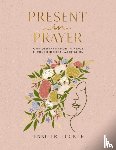 Tucker, Jennifer - Present in Prayer
