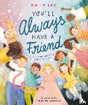 Ley, Emily - You'll Always Have a Friend