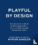 Sandler, Myriam - Playful by Design