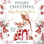 Kavelaris, Amy - Merry Christmas, My Darling Dear