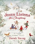 Young, Sarah - Jesus Listens for Christmas