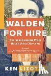 Lizotte, Ken - Walden for Hire