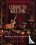Bruni, Amy - Cuisine to Kill For (NEW 2026 COOKBOOK)