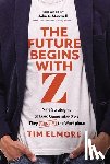 Elmore, Tim - The Future Begins with Z