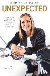 Caine, Christine - Unexpected: Leave Fear Behind, Move Forward in Faith, Embrace the Adventure