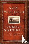 Swindoll, Charles R. - A Life Well Lived