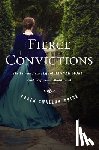 Prior, Karen Swallow - Fierce Convictions: The Extraordinary Life of Hannah More: Poet, Reformer, Abolitionist