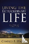 Stanley, Charles F. - Living the Extraordinary Life