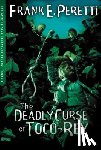 Peretti, Frank - Deadly Curse Of Toco-Rey | Softcover