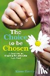 Harris, Alissa - The Choice to be Chosen