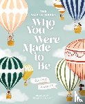 Gaines, Joanna - The World Needs Who You Were Made to Be