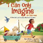 Millard, Bart - I Can Only Imagine for Little Ones
