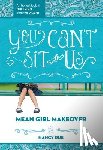 Rue, Nancy N. - You Can't Sit With Us