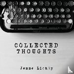 Lichty, Jenne - Collected Thoughts