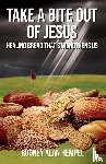 Rodney Hempel - Take a Bite Out of Jesus