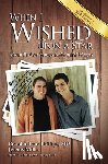Phillips, Brandon Lane - When I Wished Upon a Star: From Broken Homes to Mended Hearts