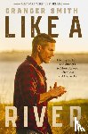 Smith, Granger - Like a River