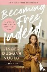 Vuolo, Jinger - Vuolo, J: Becoming Free Indeed