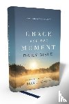 Lucado, Max - NKJV, Grace for the Moment Daily Bible, Hardcover, Comfort Print