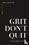 Olthoff, Bianca Juarez - Grit Don't Quit