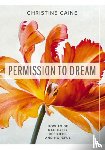 Caine, Christine - Permission to Dream
